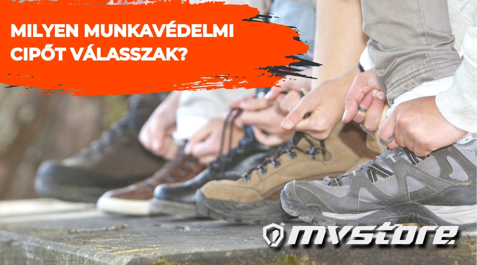 Milyen munkavédelmi cipőt válasszak?